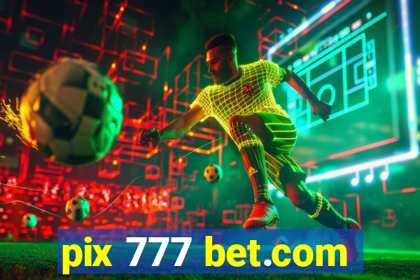 pix 777 bet.com